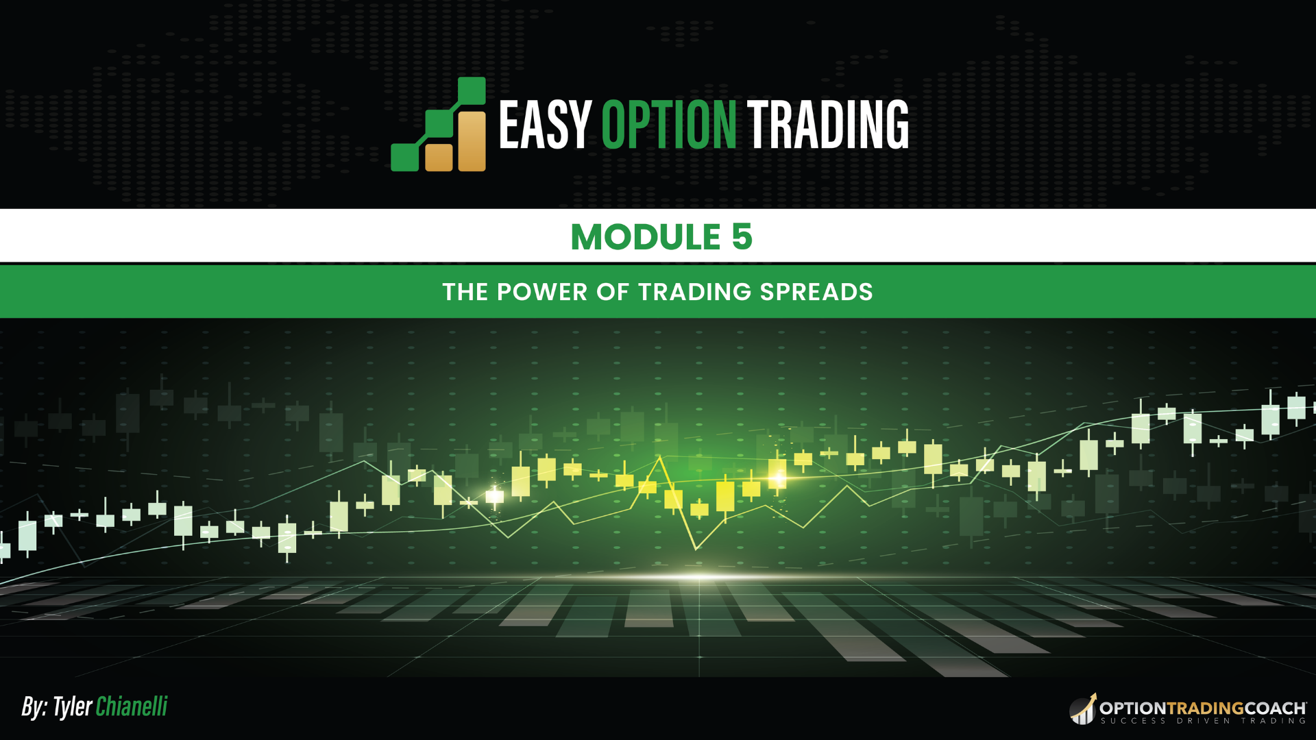 Module 5 — Vertical Spreads